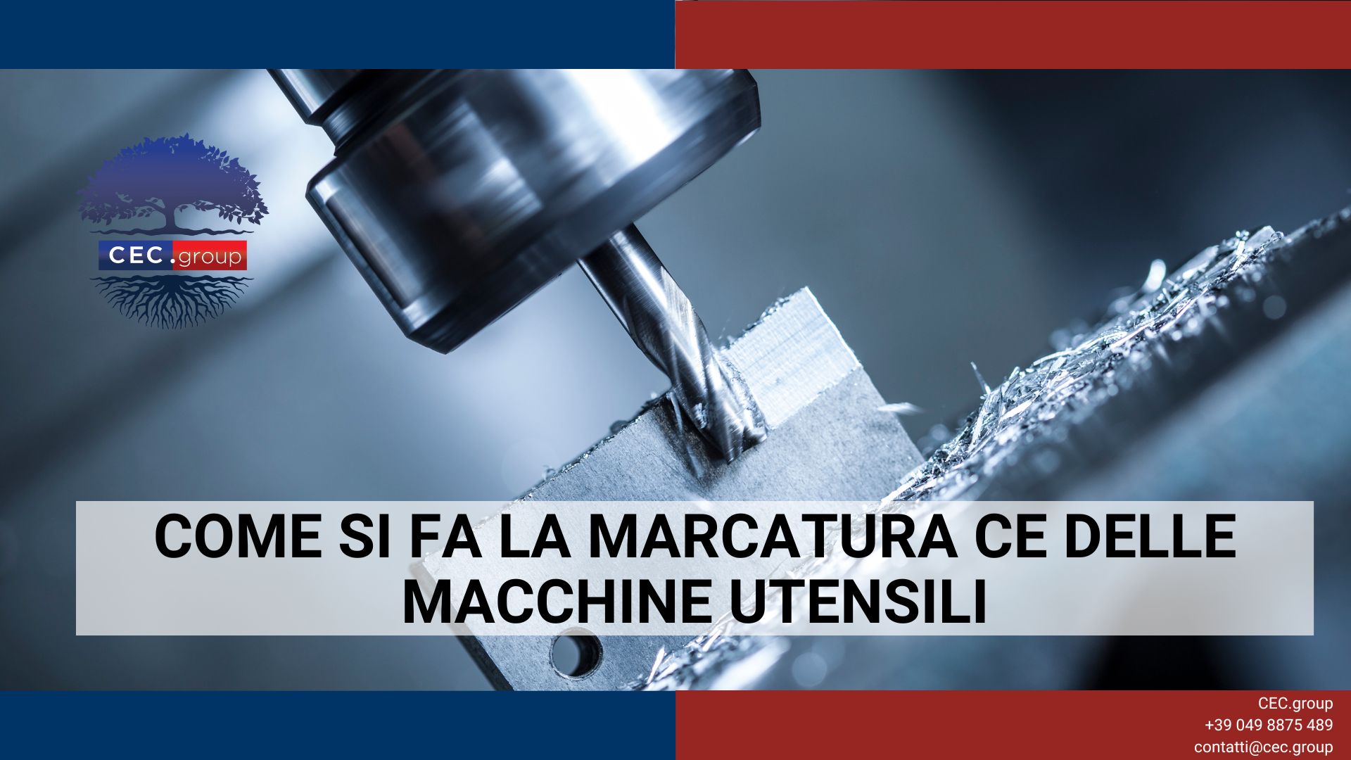 Come si fa la marcatura CE delle macchine utensili