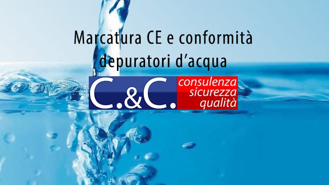 Marcatura CE e conformità depuratori d’acqua