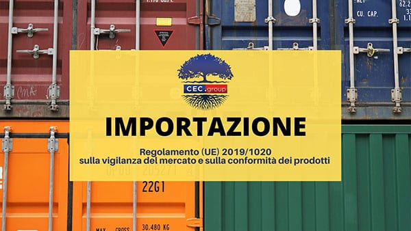 Regolamento (UE) 2019/1020 sull’importazione
