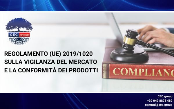 Regolamento (UE) 2019/1020 sulla vigilanza del mercato e la conformità dei prodotti