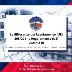 Le differenze tra Regolamento (UE) 305/2011 e Regolamento (UE) 2024/3110