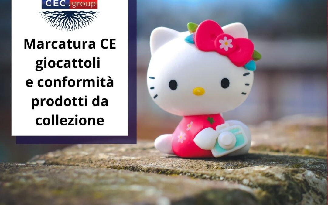 Marcatura CE giocattoli e conformità prodotti da collezione