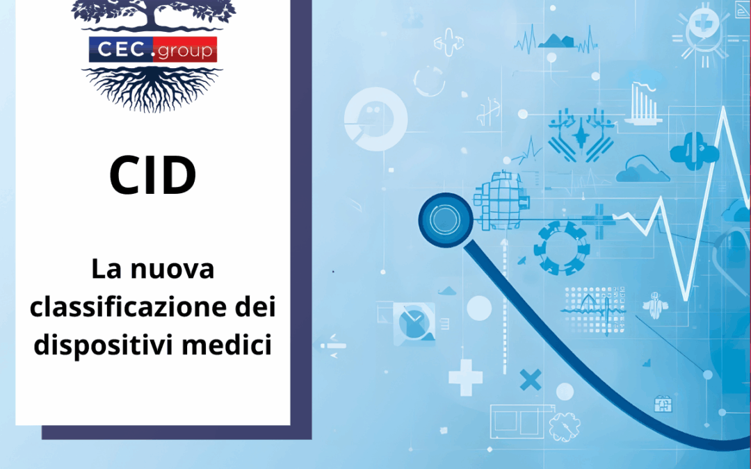 Dispositivi medici: da classificazione CND a classificazione CID