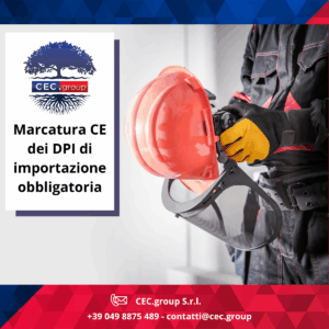 Marcatura CE dei DPI di importazione obbligatoria